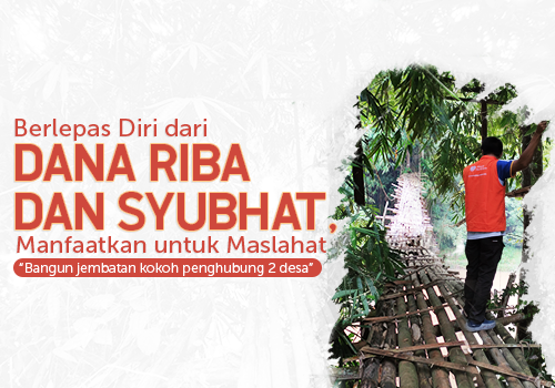 Manfaatkan Dana Riba dan Syubhat untuk Maslahat