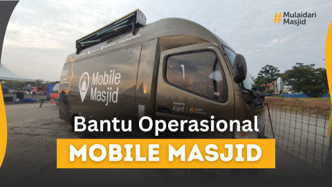 Mobile Masjid: Fasilitasi Orang Beribadah, Pahalanya Sampai Padamu