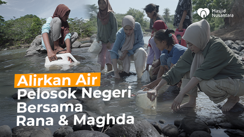 Alirkan Air Pelosok Negeri Bersama Rana Maghda